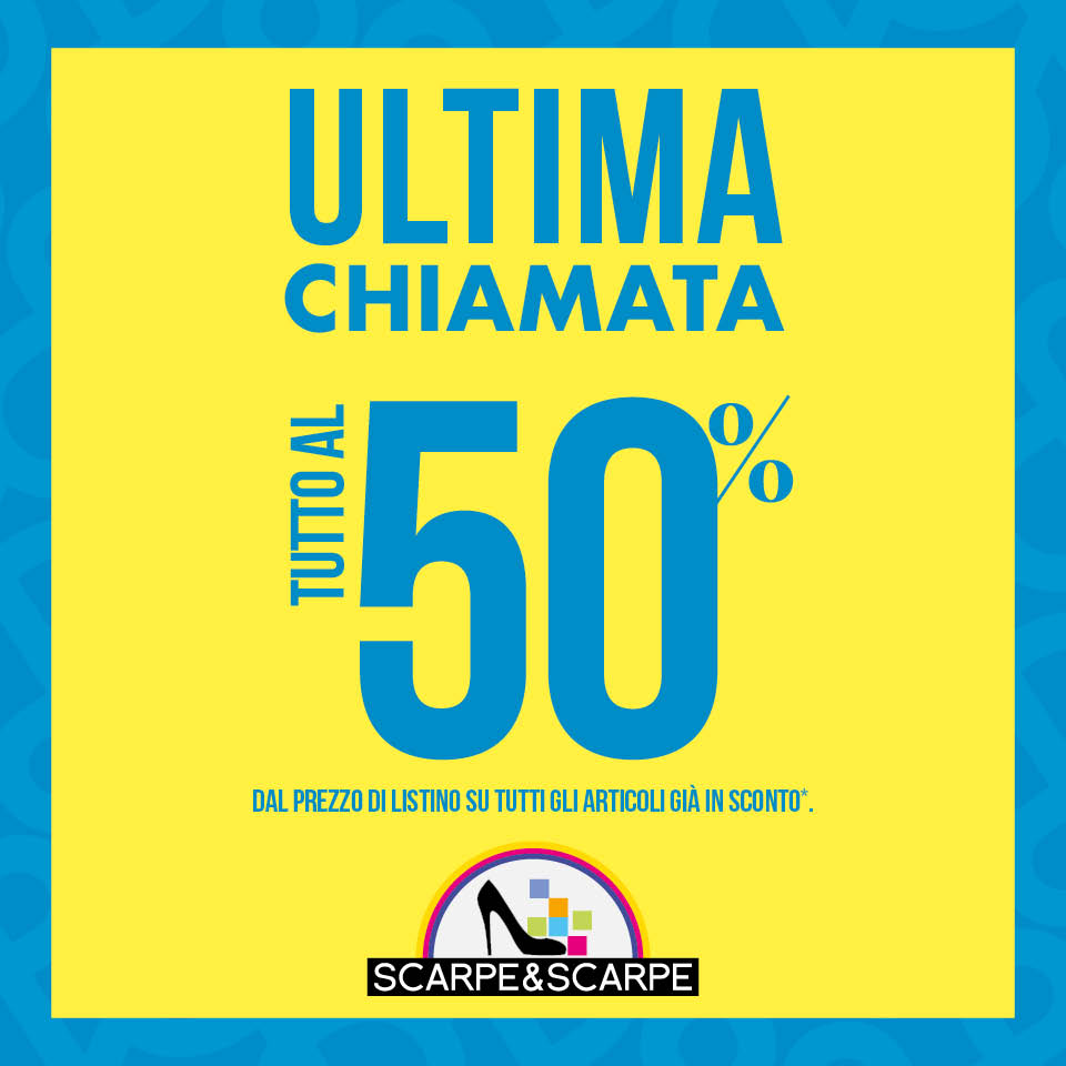 ULTIMA CHIAMATA Scarpe&Scarpe