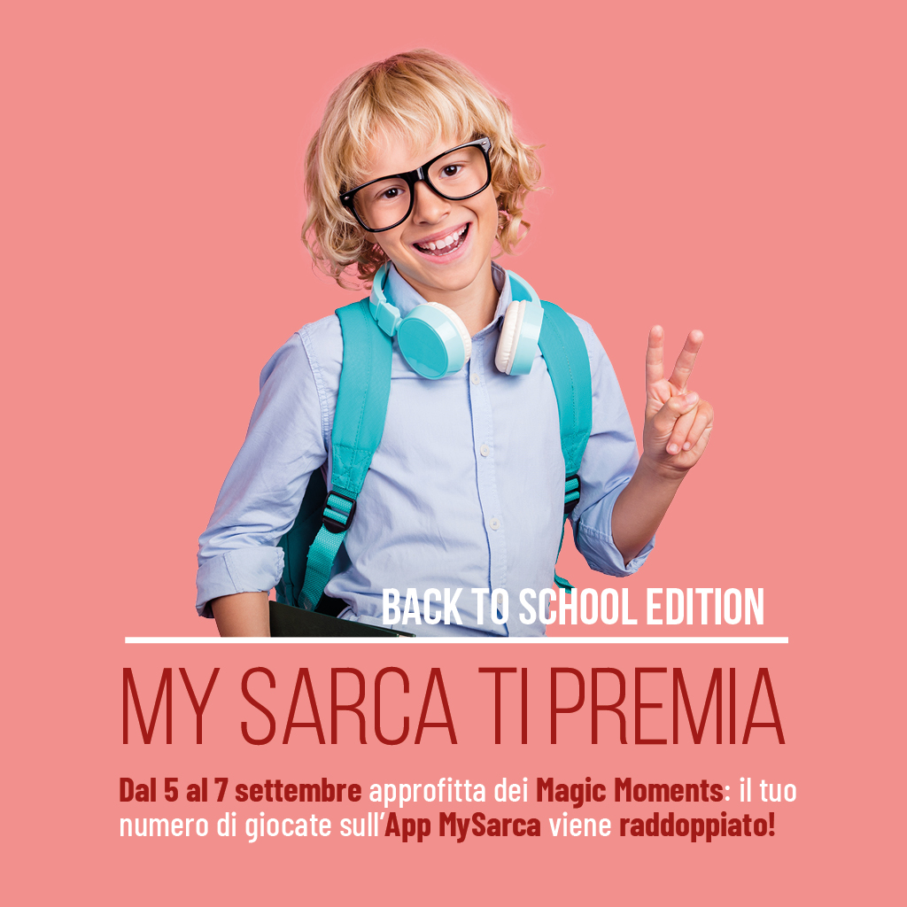 MY SARCA TI PREMIA - Back to school